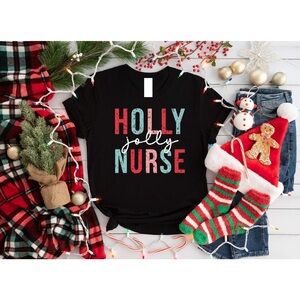 Holly Jolly Nurse Shirt, Christmas Nursing